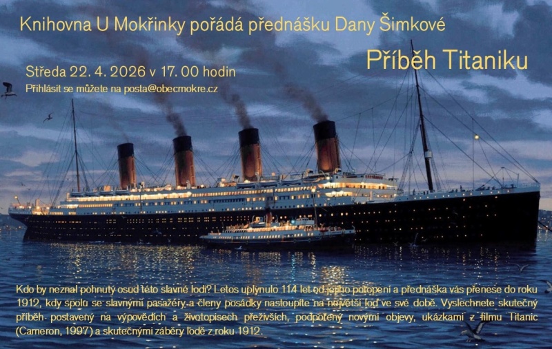 Příběh Titaniku - 22.4.2026 Mokré